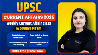 UPSC Weekly Current Affairs Course 2025 with Soumya Ma’am